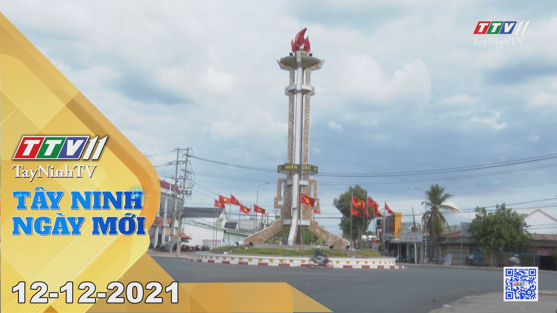 TÂY NINH NGÀY MỚI 12/12/2021 | Tin tức hôm nay | TayNinhTV