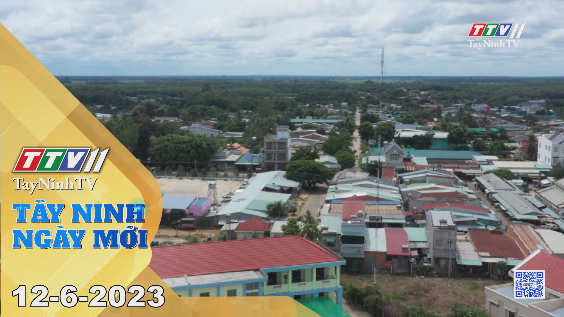 Tây Ninh ngày mới 12-6-2023 | Tin tức hôm nay | TayNinhTV