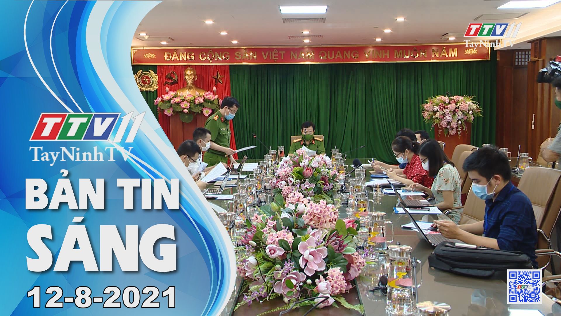 Bản tin sáng 12-8-2021 | Tin tức hôm nay | TayNinhTV