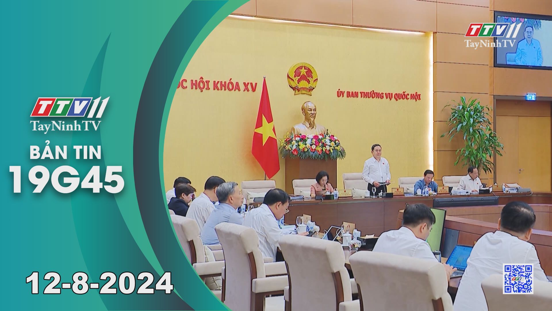 Bản tin 19G45 | 12-8-2024 | Tin tức hôm nay | TayNinhTV