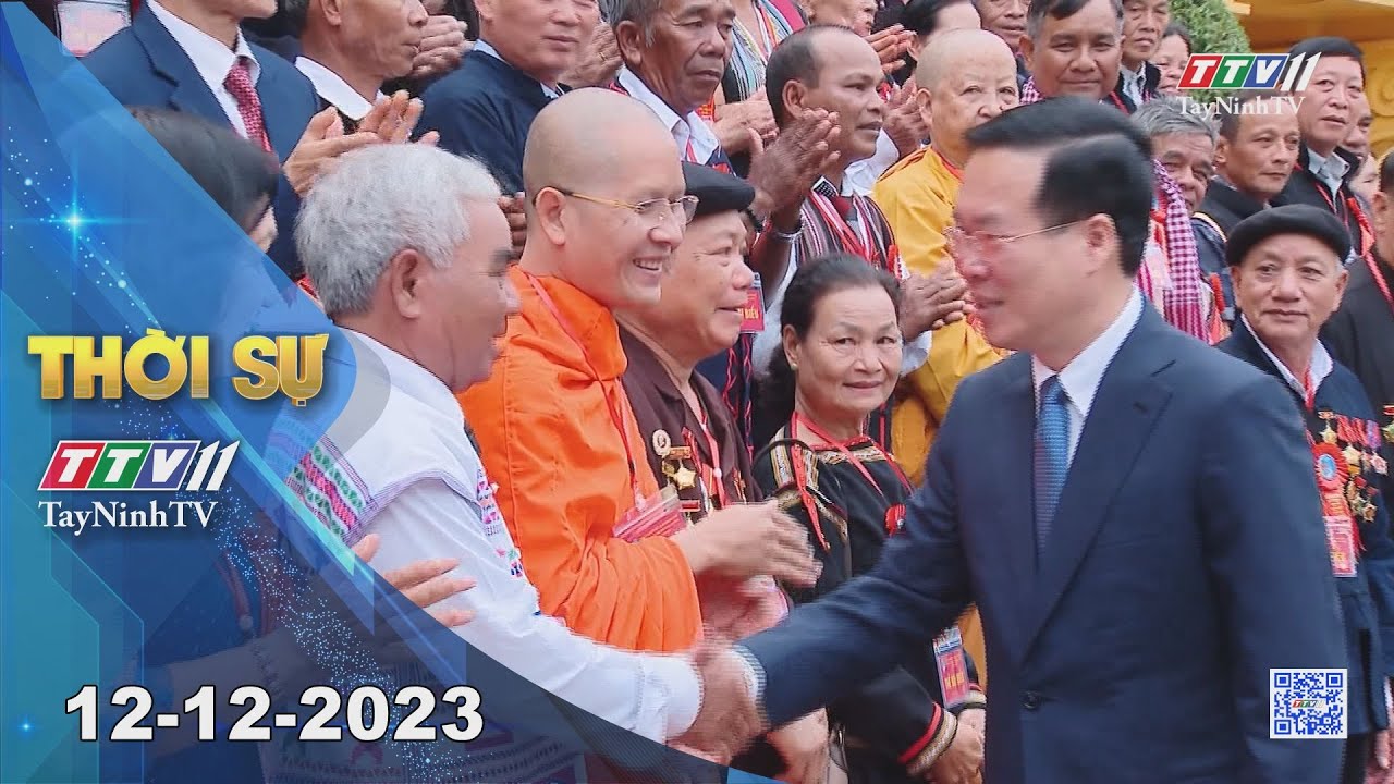 Thời sự Tây Ninh 12-12-2023 | Tin tức hôm nay | TayNinhTV