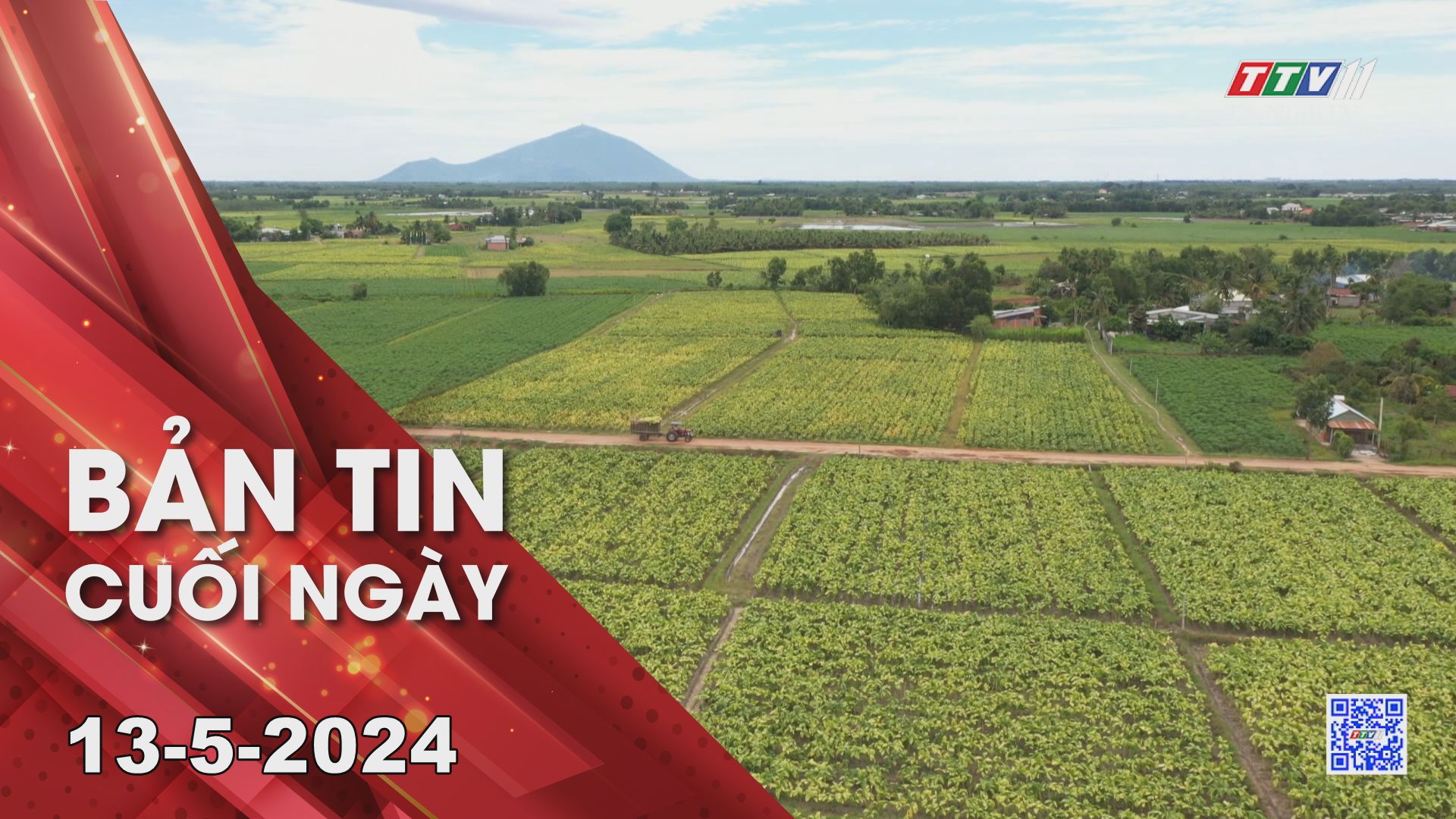 Bản tin cuối ngày 13-5-2024 | Tin tức hôm nay | TayNinhTV