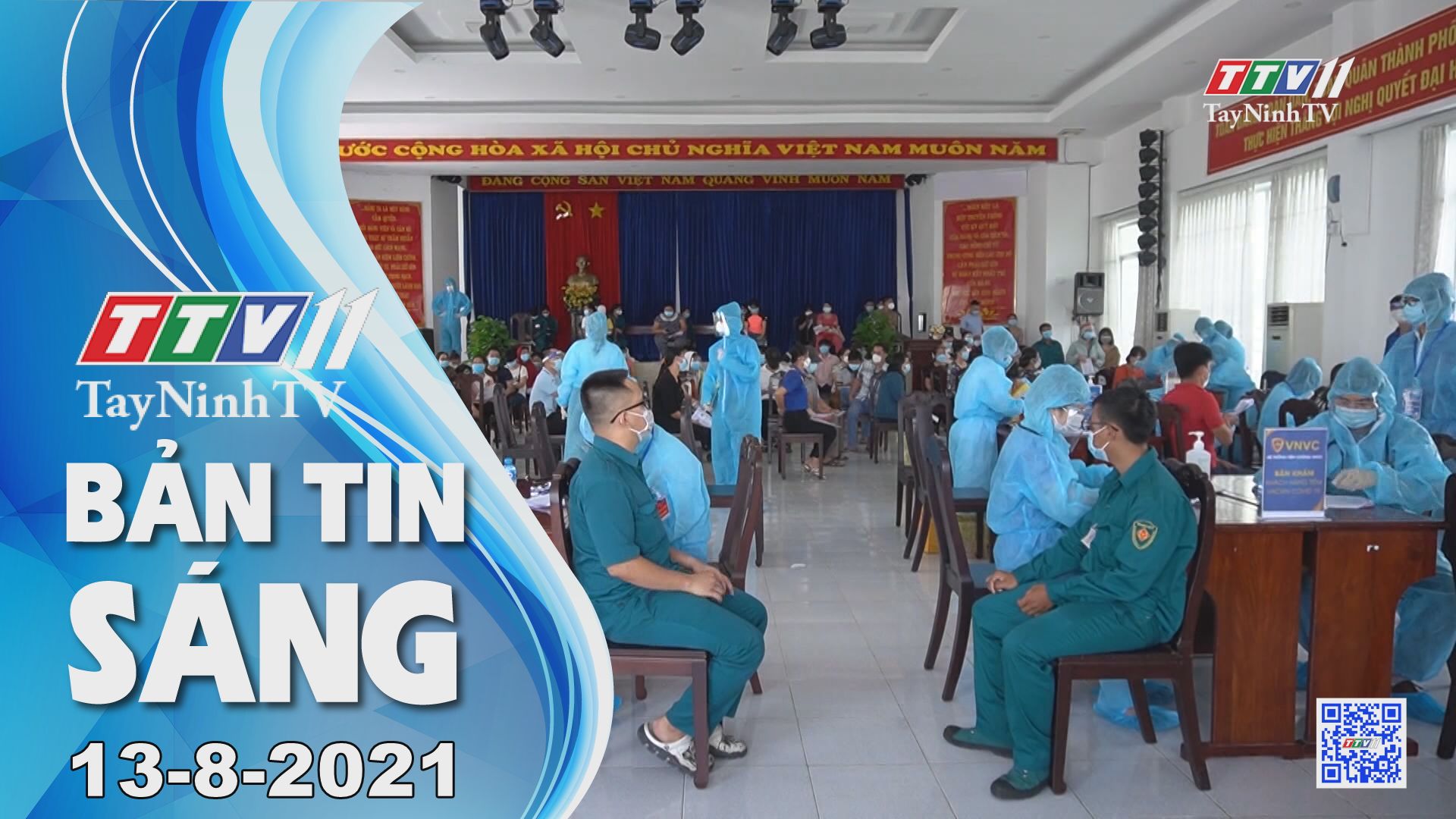 Bản tin sáng 13-8-2021 | Tin tức hôm nay | TayNinhTV