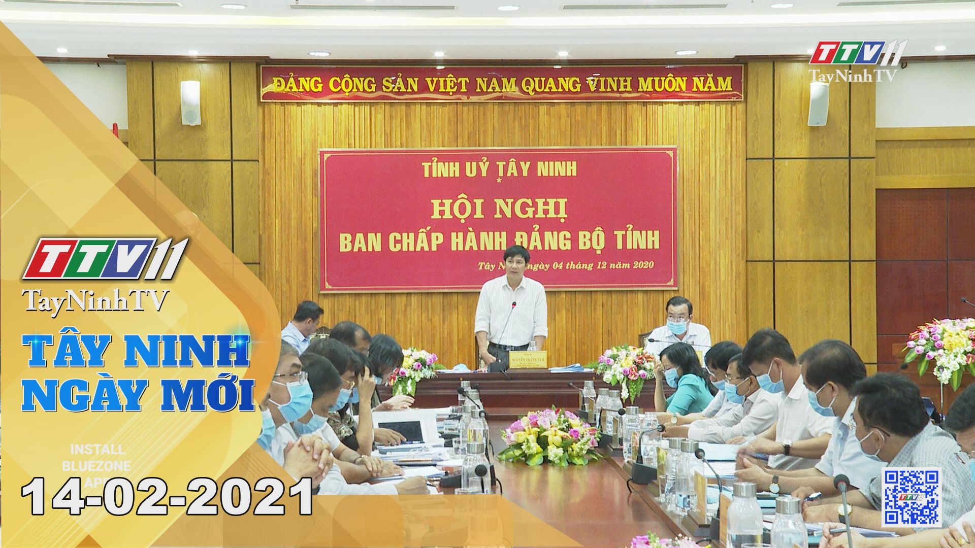 Tây Ninh Ngày Mới 14-02-2021 | Tin tức hôm nay | TayNinhTV