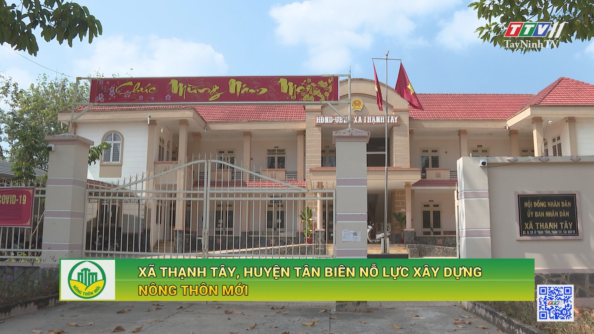 Xã Thạnh Tây, huyện Tân Biên nỗ lực xây dựng nông thôn mới | TÂY NINH XÂY DỰNG NÔNG THÔN MỚI | TayNinhTV