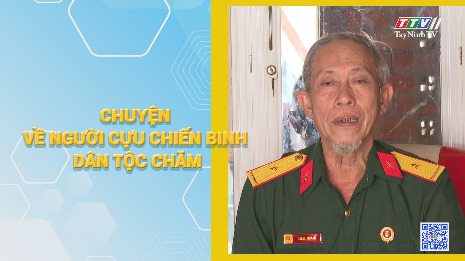 Chuyện về người cựu chiến binh dân tộc Chăm | HỘI CỰU CHIẾN BINH TỈNH TÂY NINH | TayNinhTV