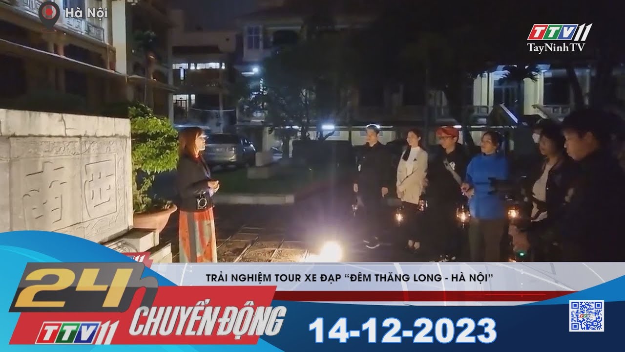 24h Chuyển động 14-12-2023 | Tin tức hôm nay | TayNinhTV