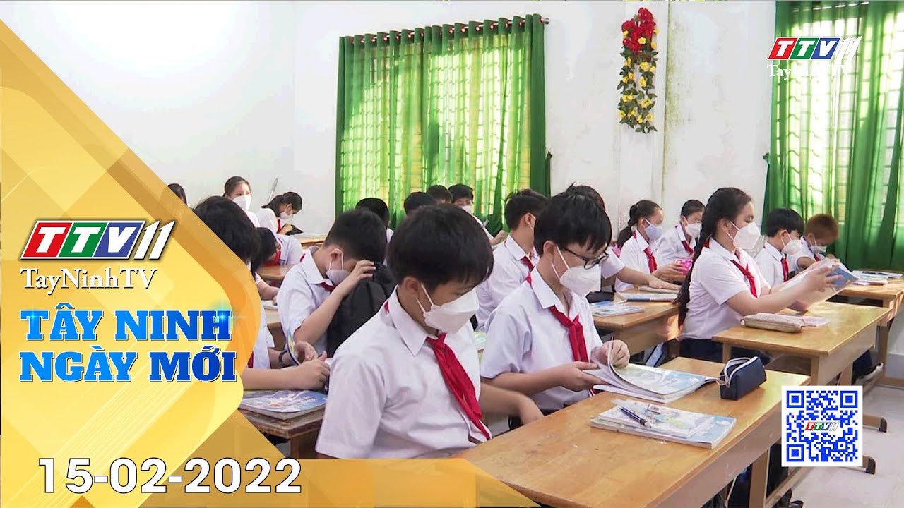 Tây Ninh ngày mới 15-02-2022 | Tin tức hôm nay | TayNinhTV