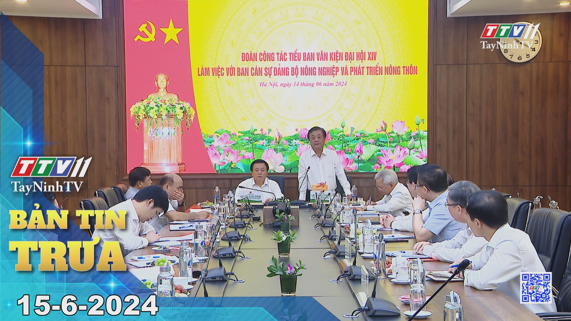 Bản tin trưa 15-6-2024 | Tin tức hôm nay | TayNinhTV