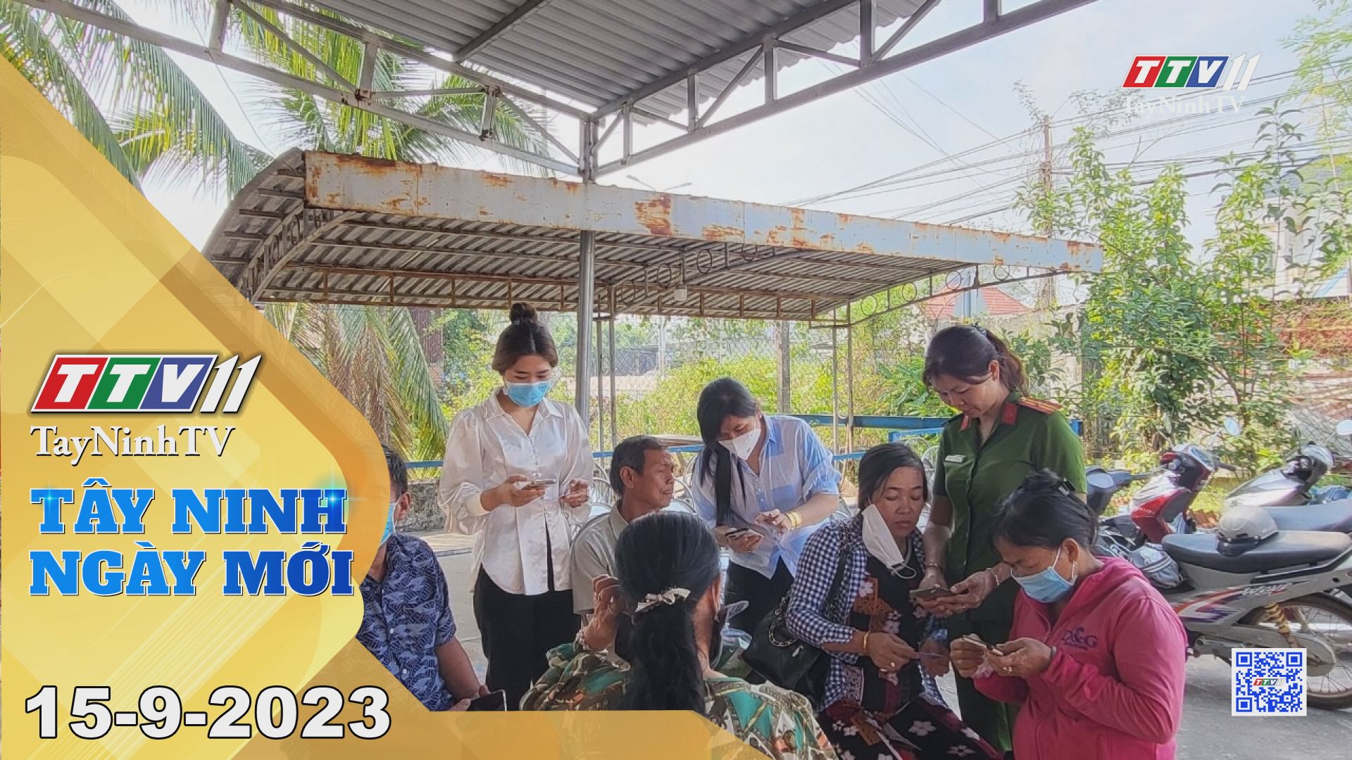 Tây Ninh ngày mới 15-9-2023 | Tin tức hôm nay | TayNinhTV