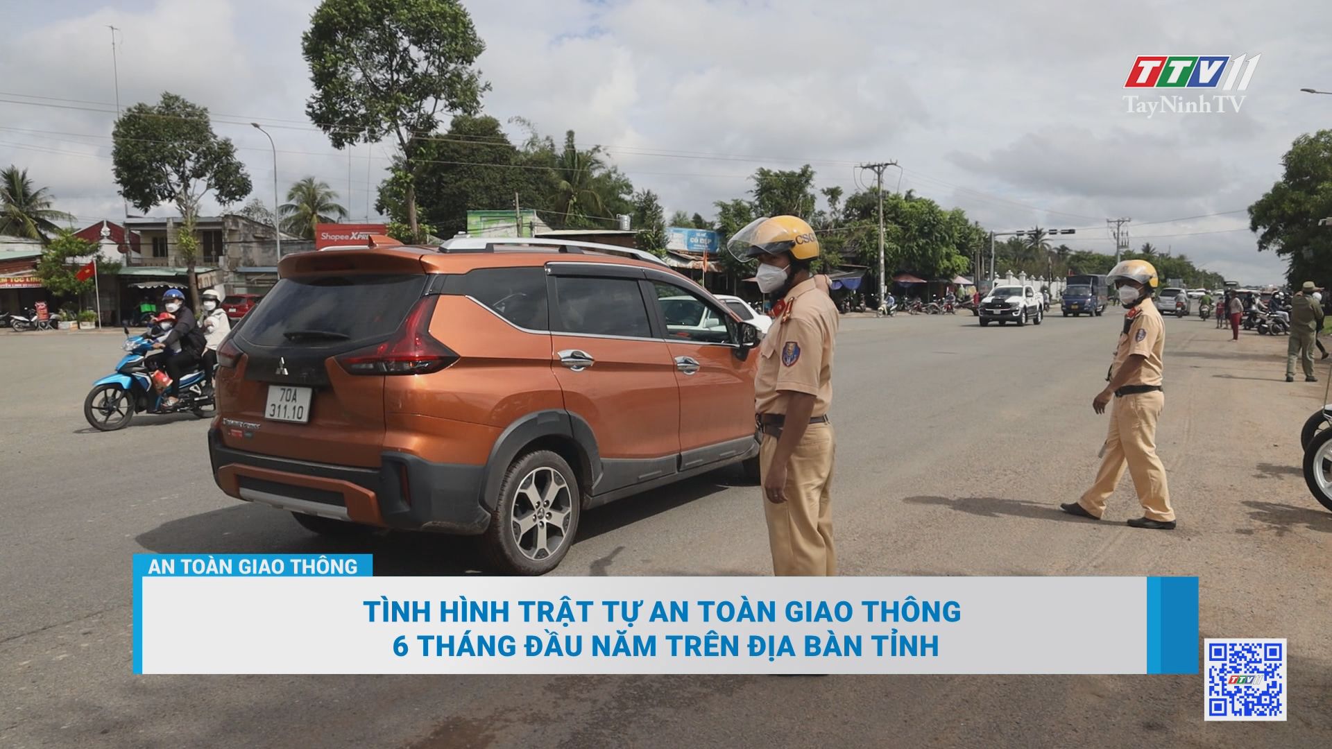 Tình hình trật tự ATGT 6 tháng đầu năm trên địa bàn tỉnh | An toàn giao thông | TayNinhTV