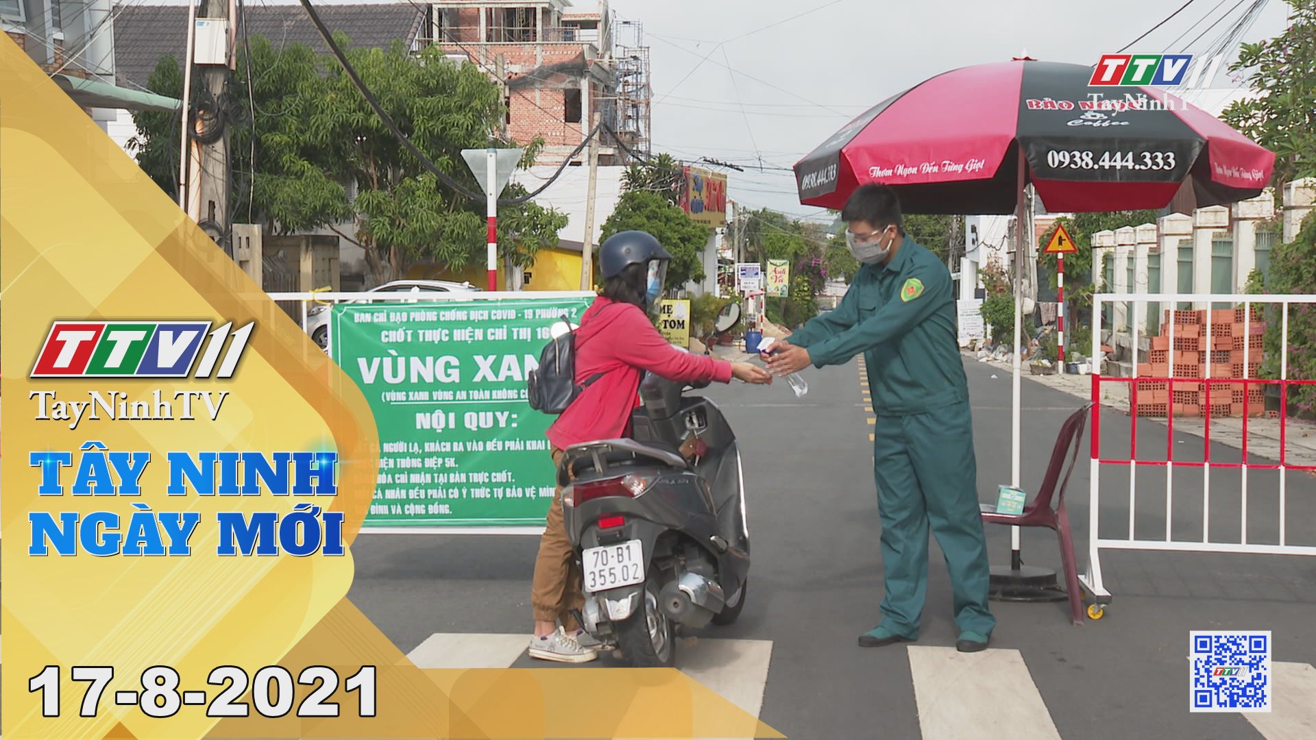 Tây Ninh Ngày Mới 17-8-2021 | Tin tức hôm nay | TayNinhTV