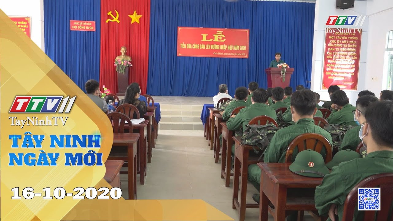 Tây Ninh Ngày Mới 16-10-2020 | Tin tức hôm nay | TayNinhTV 