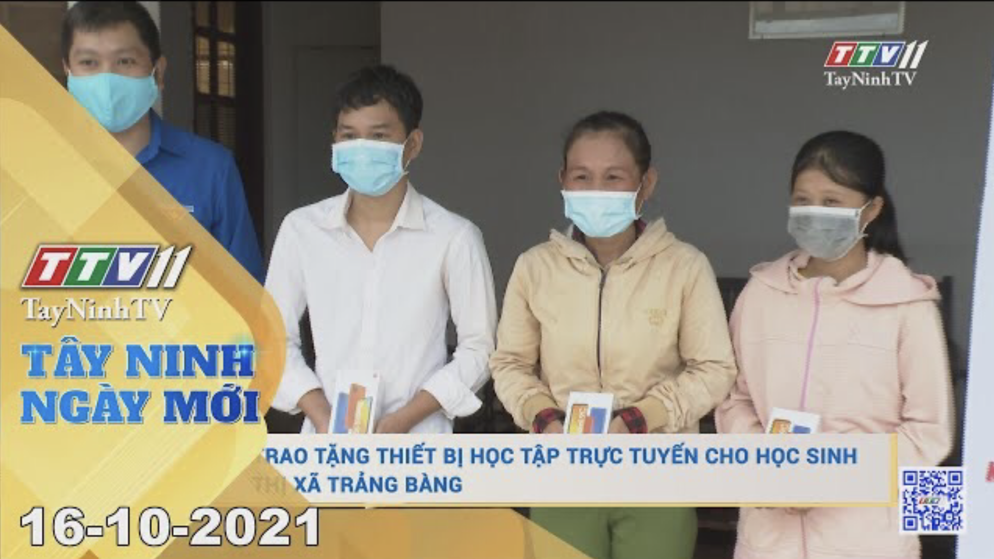 TÂY NINH NGÀY MỚI 16/10/2021 | Tin tức hôm nay | TayNinhTV