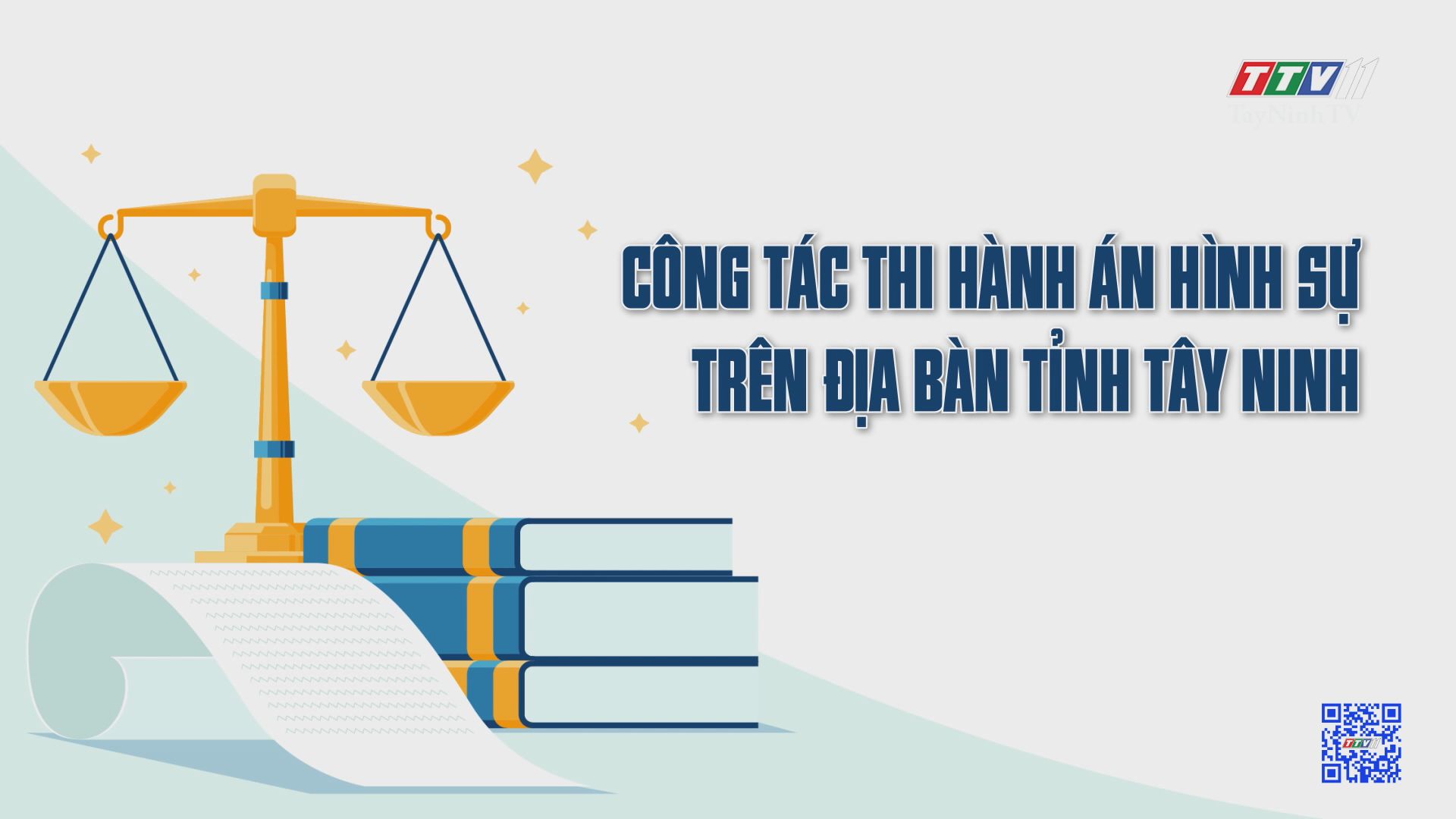 Công tác thi hành án hình sự trên địa bàn tỉnh Tây Ninh | Tiếng nói cử tri | TayNinhTV