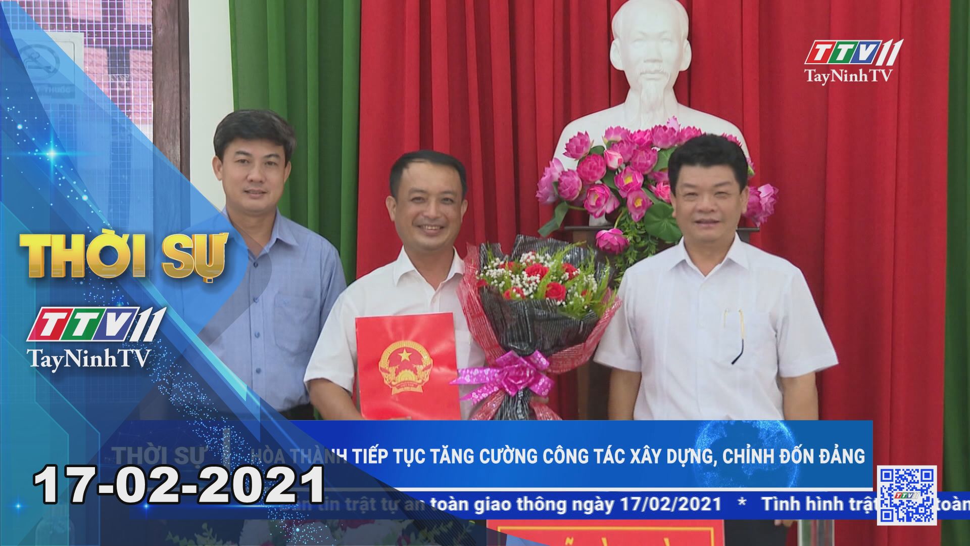 Thời sự Tây Ninh 17-02-2021 | Tin tức hôm nay | TayNinhTV