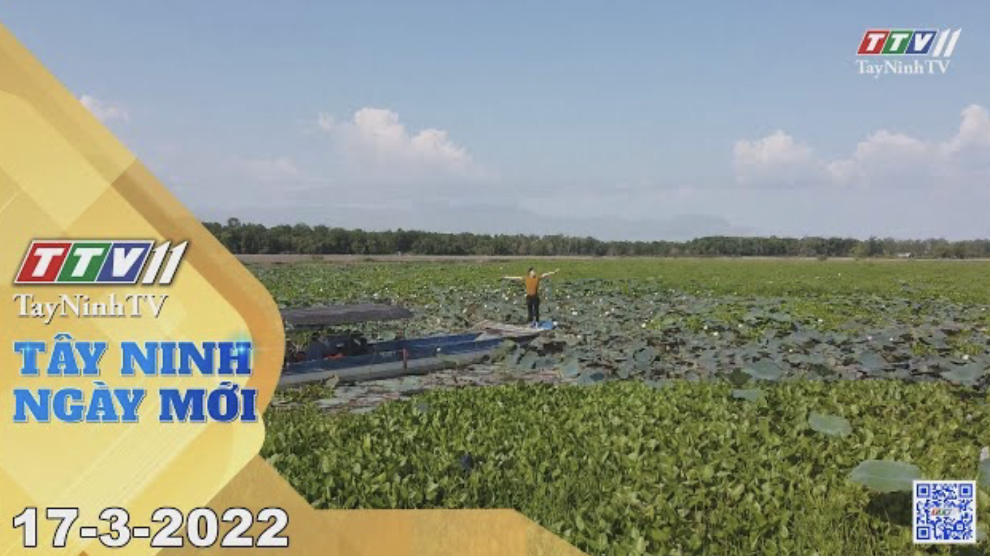 Tây Ninh ngày mới 17-3-2022 | Tin tức hôm nay | TayNinhTV