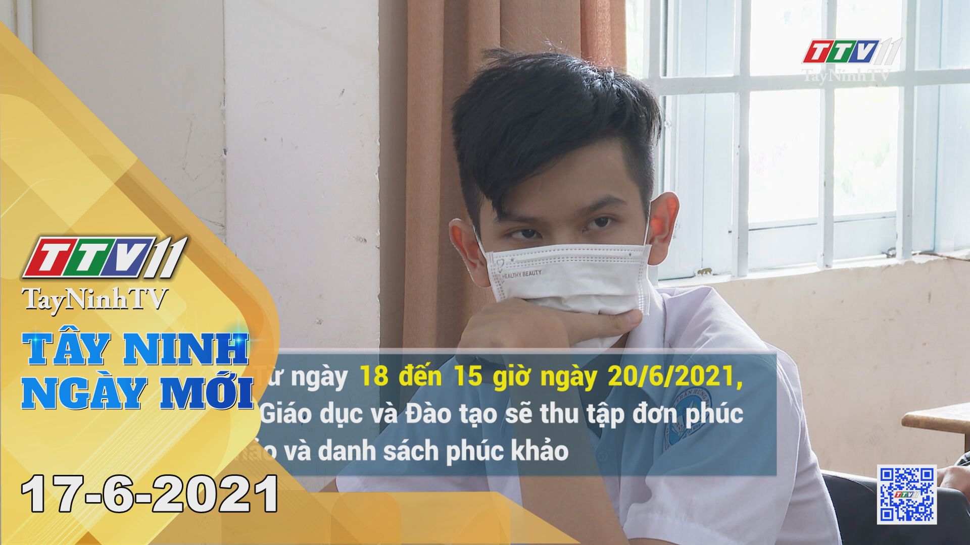 Tây Ninh Ngày Mới 17-6-2021 | Tin tức hôm nay | TayNinhTV