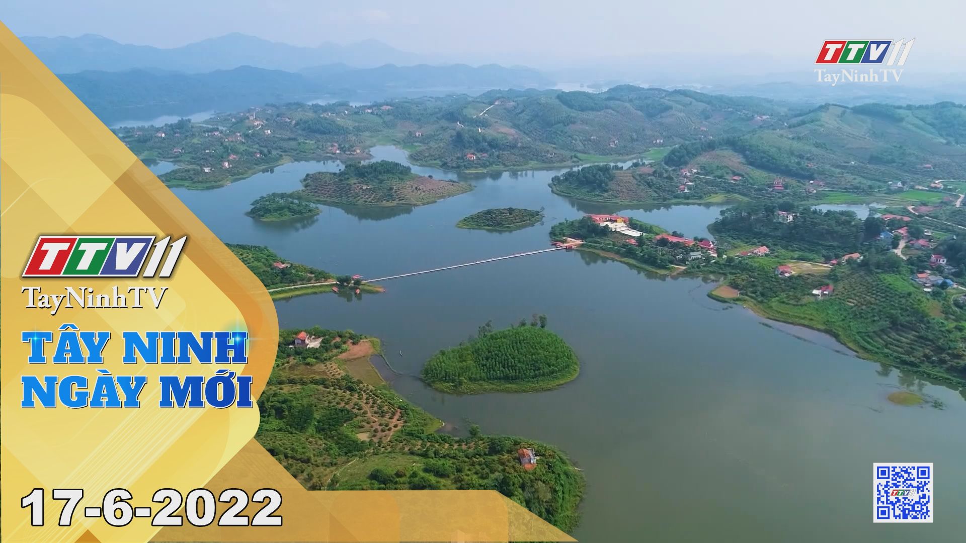 Tây Ninh ngày mới 17-6-2022 | Tin tức hôm nay | TayNinhTV