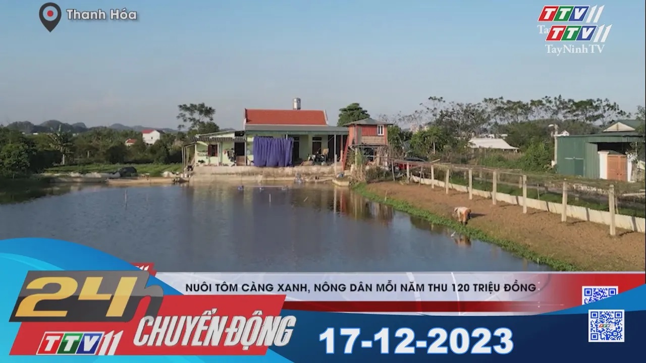 24h Chuyển động 17-12-2023 | Tin tức hôm nay | TayNinhTV