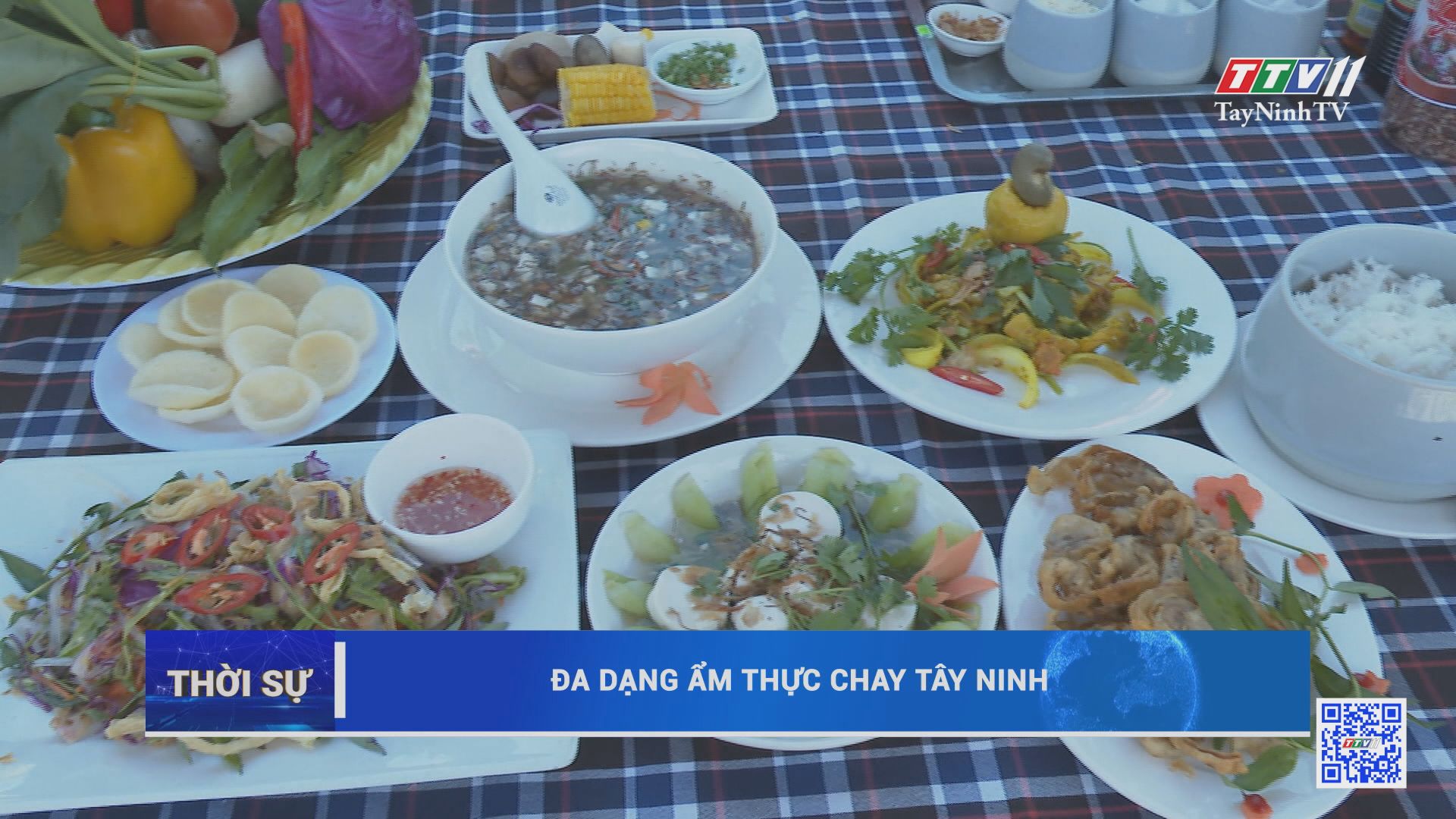 Đa dạng ẩm thực chay Tây Ninh | TayNinhTV