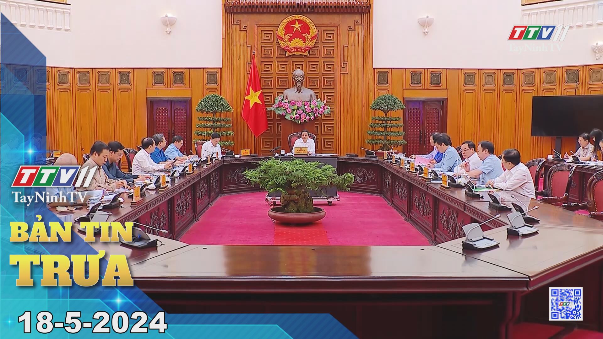 Bản tin trưa 18-5-2024 | Tin tức hôm nay | TayNinhTV