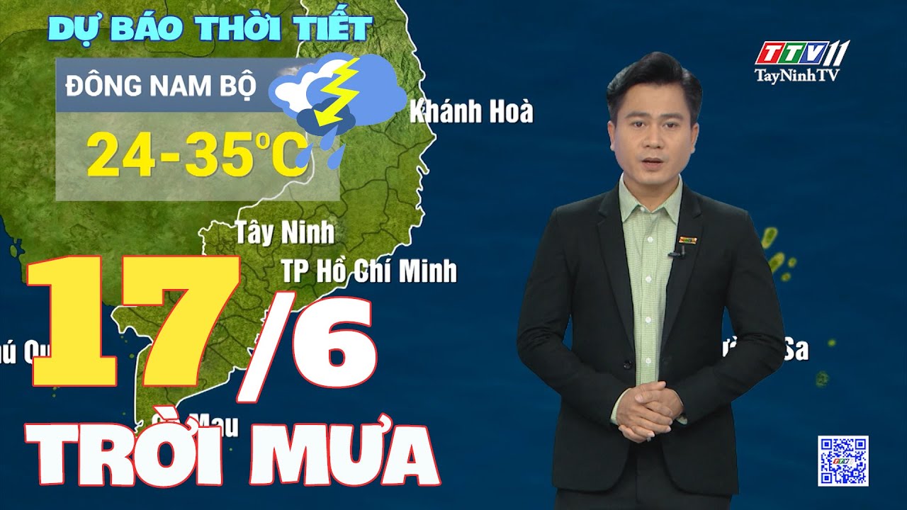 Bản tin thời tiết 17-6-2024 | TayNinhTVENT