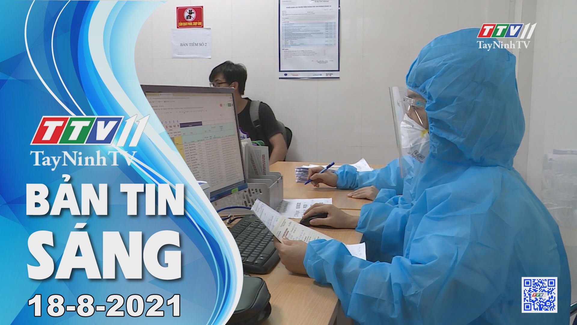 Bản tin sáng 18-8-2021 | Tin tức hôm nay | TayNinhTV