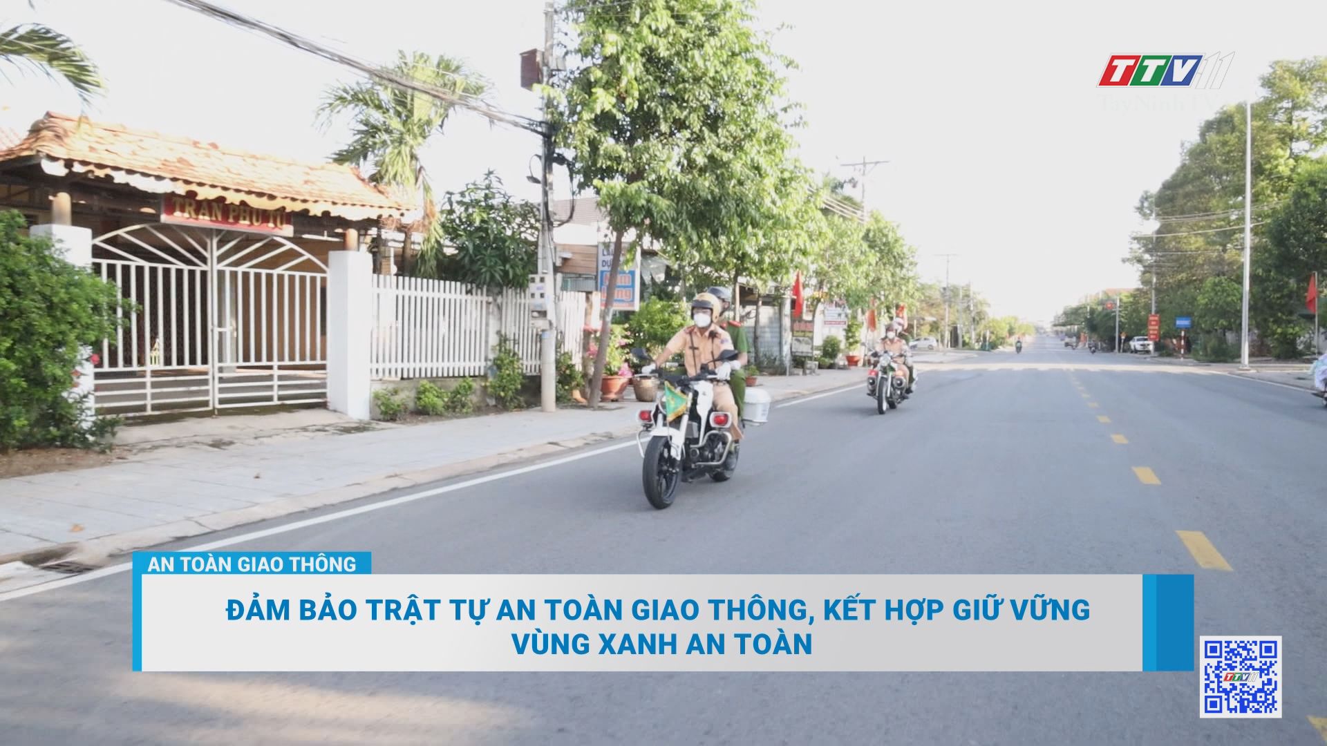 Đảm bảo trật tự an toàn giao thông, kết hợp giữ vững vùng xanh an toàn | AN TOÀN GIAO THÔNG | TayNinhTV