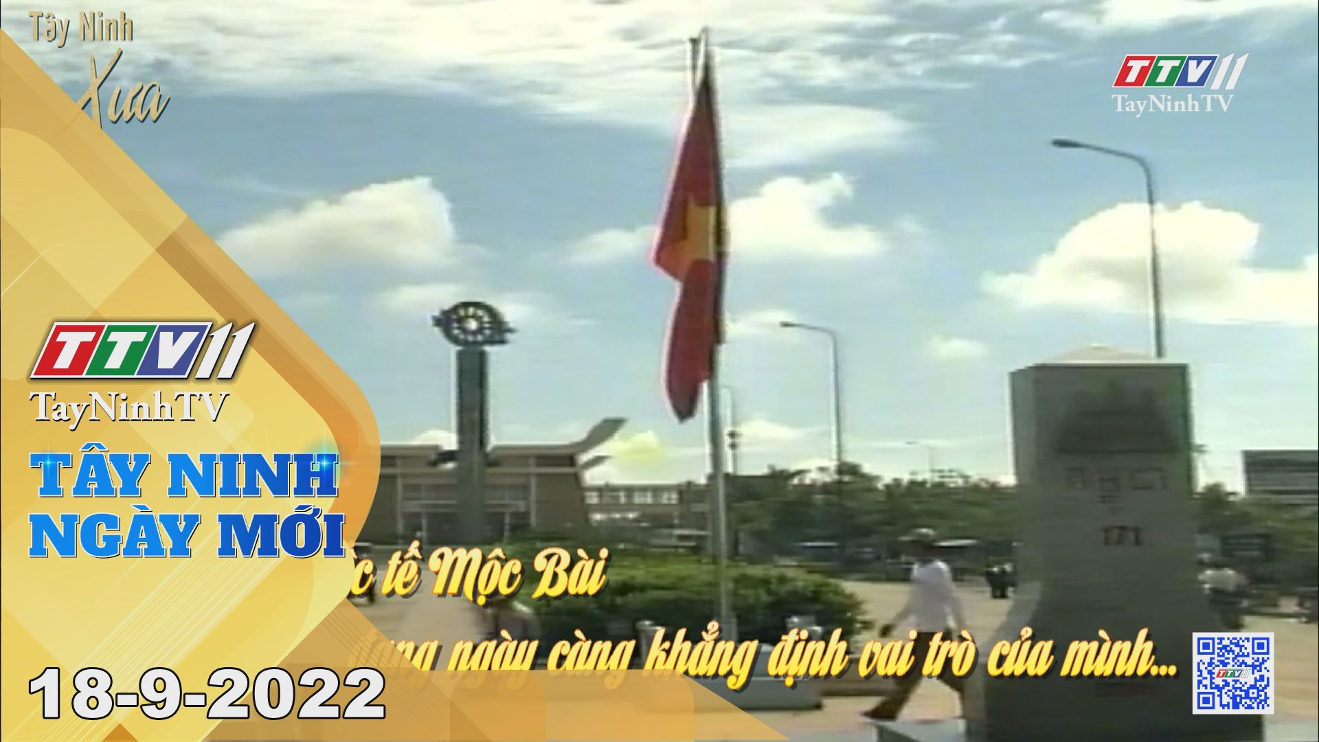 Tây Ninh ngày mới 18-9-2022 | Tin tức hôm nay | TayNinhTV
