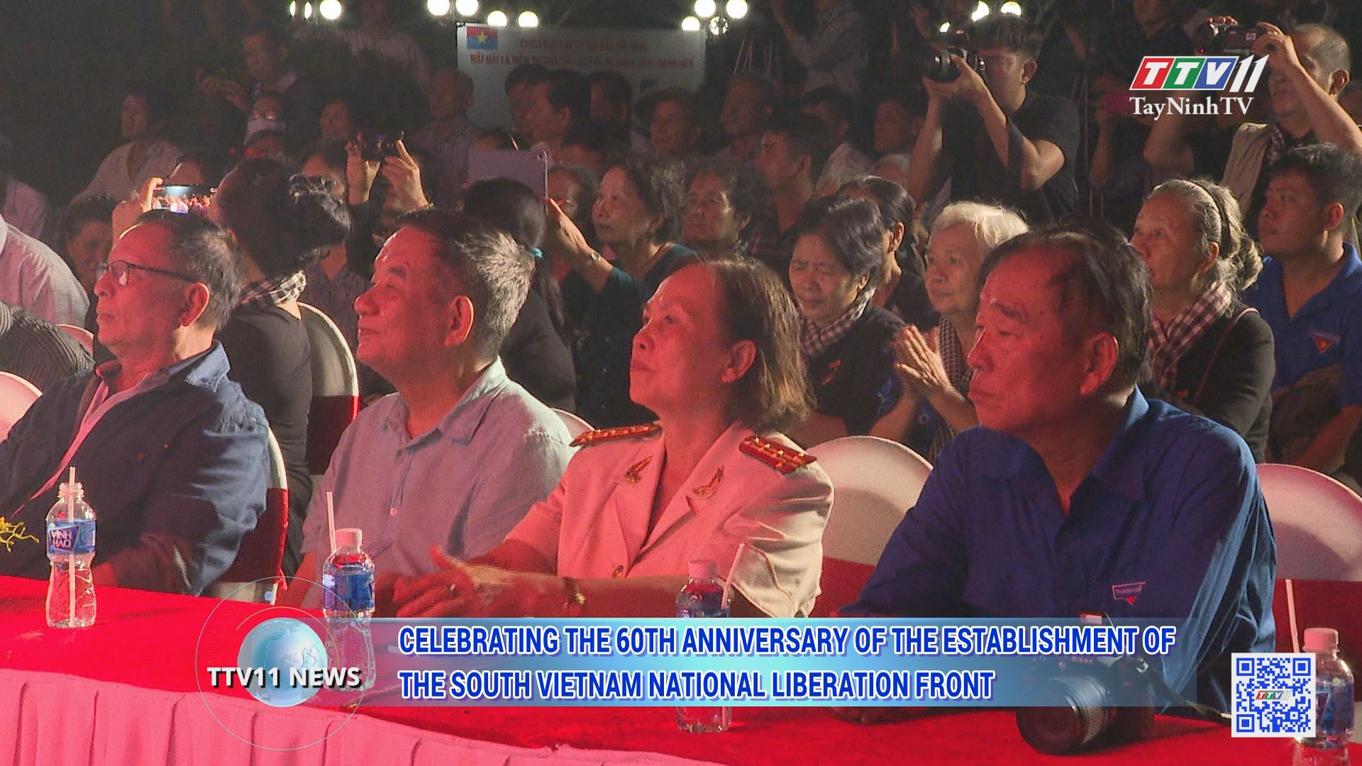 60th anniversary of the Establishment of the South Vietnam National Liberation Front | TTVNEWS | TayNinhTV Today 