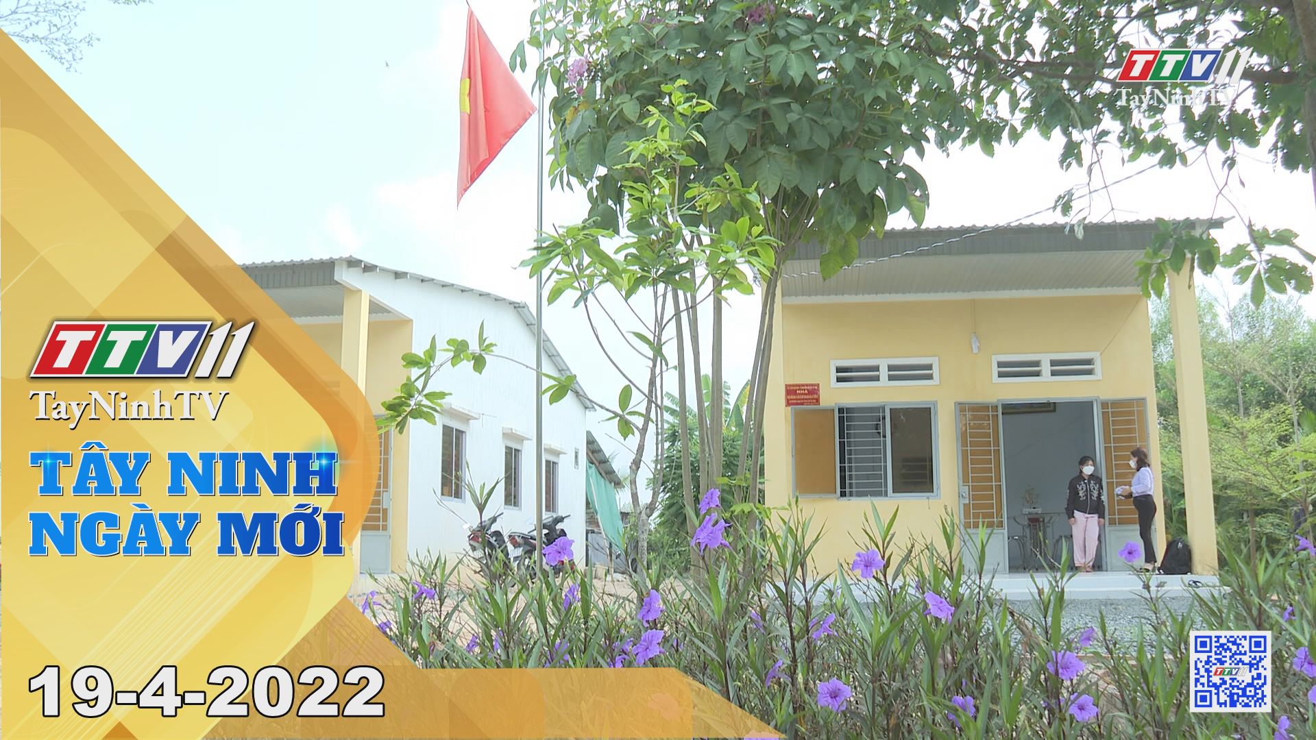 Tây Ninh ngày mới 19-4-2022| Tin tức hôm nay | TayNinhTV
