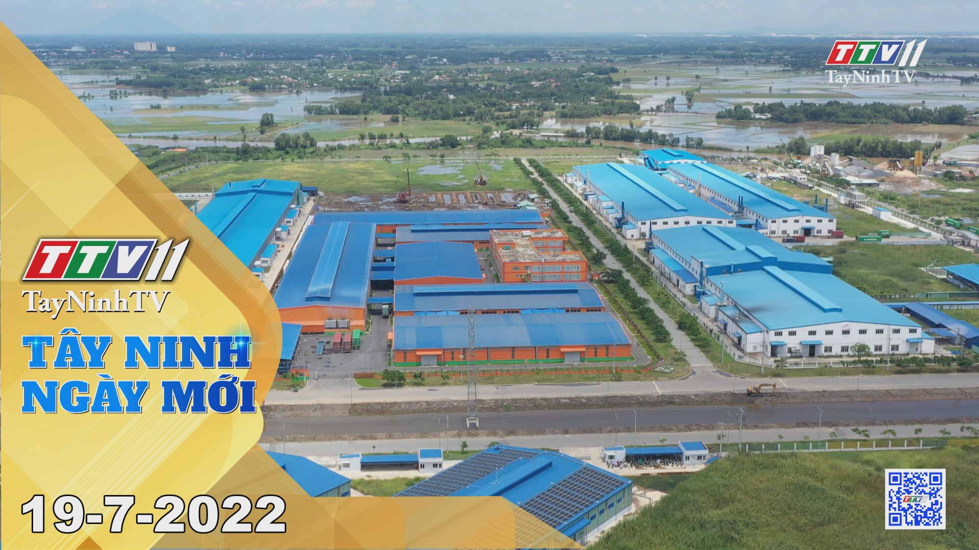 Tây Ninh ngày mới 19-7-2022 | Tin tức hôm nay | TayNinhTV