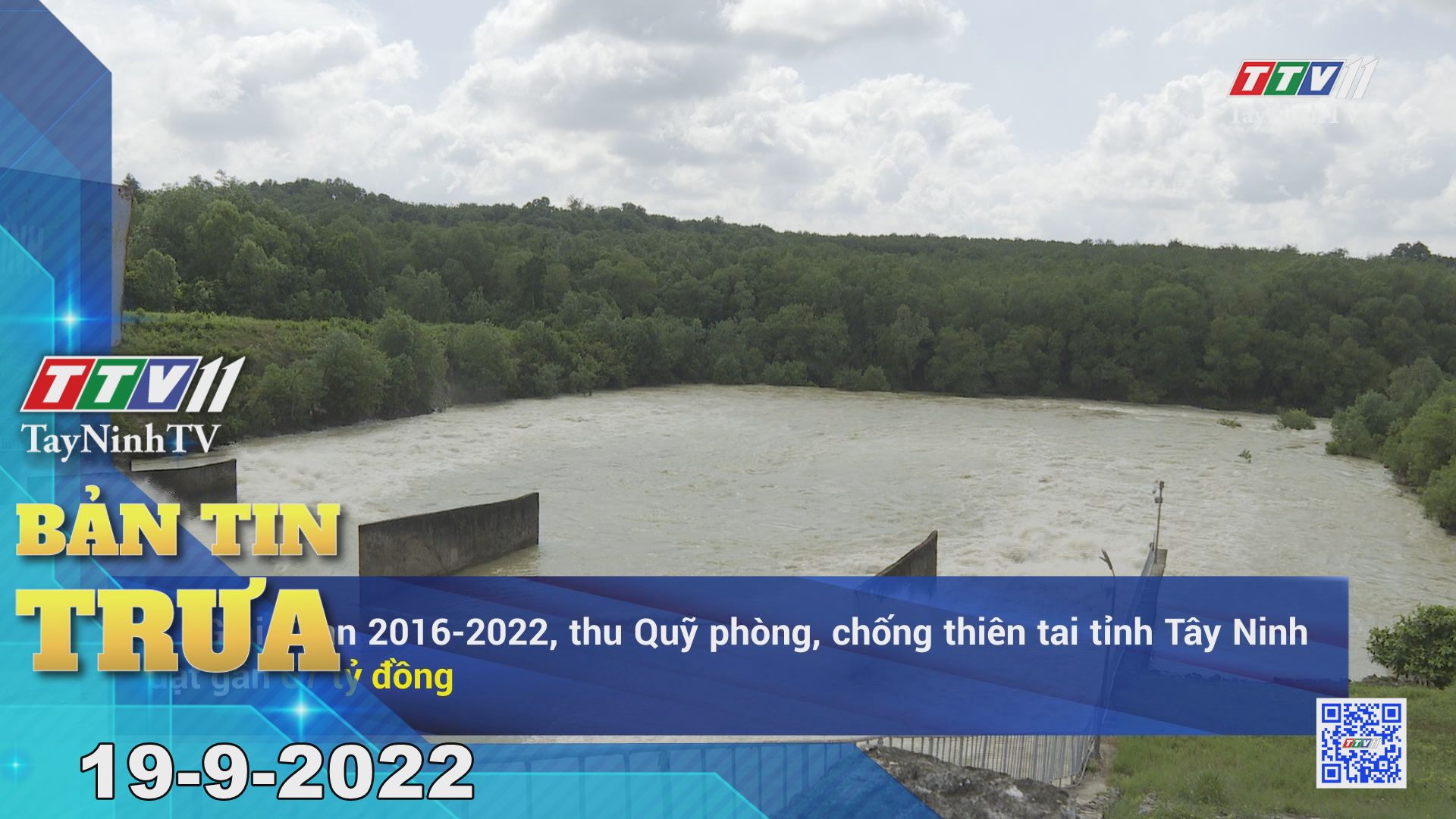 Bản tin trưa 19-9-2022 | Tin tức hôm nay | TayNinhTV
