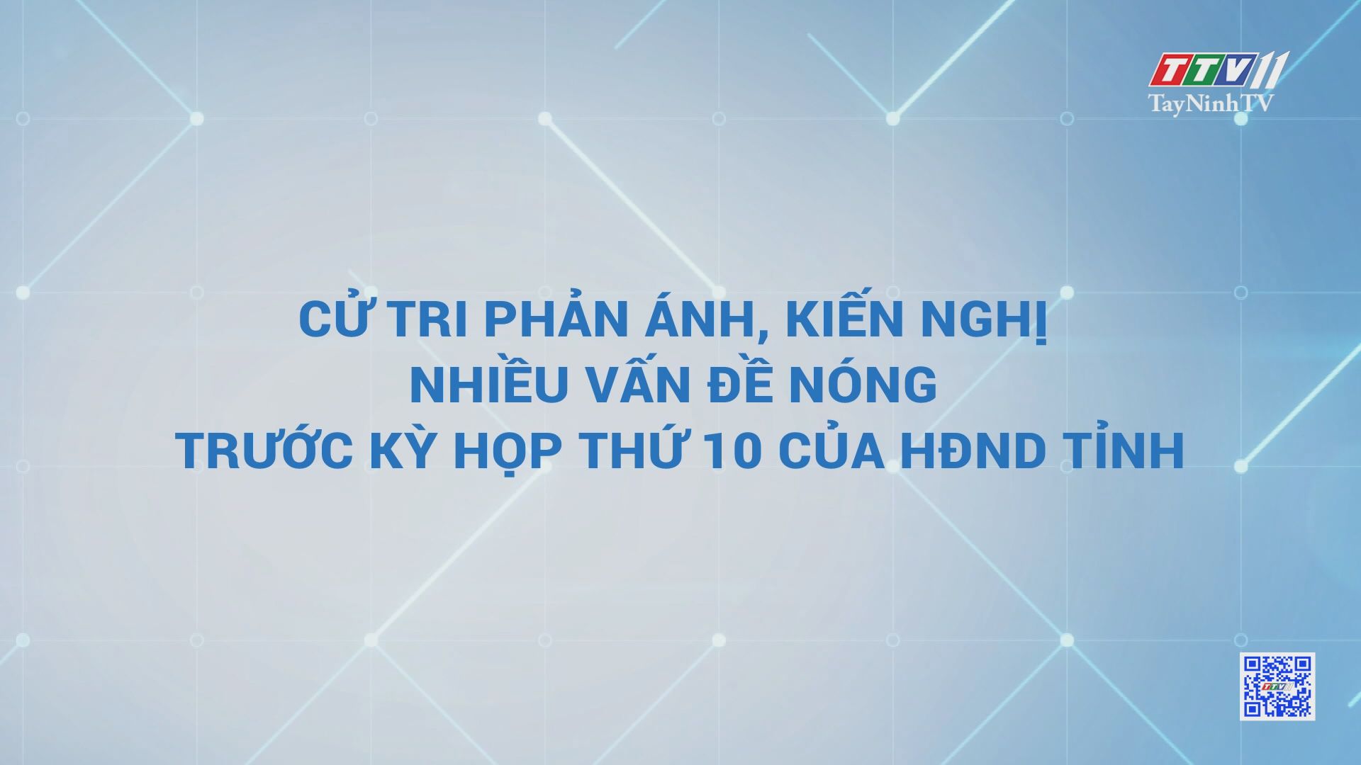 Cử tri phản ánh, kiến nghị nhiều vấn đề nóng trước kỳ họp thứ 10 của HĐND tỉnh | TayNinhTV