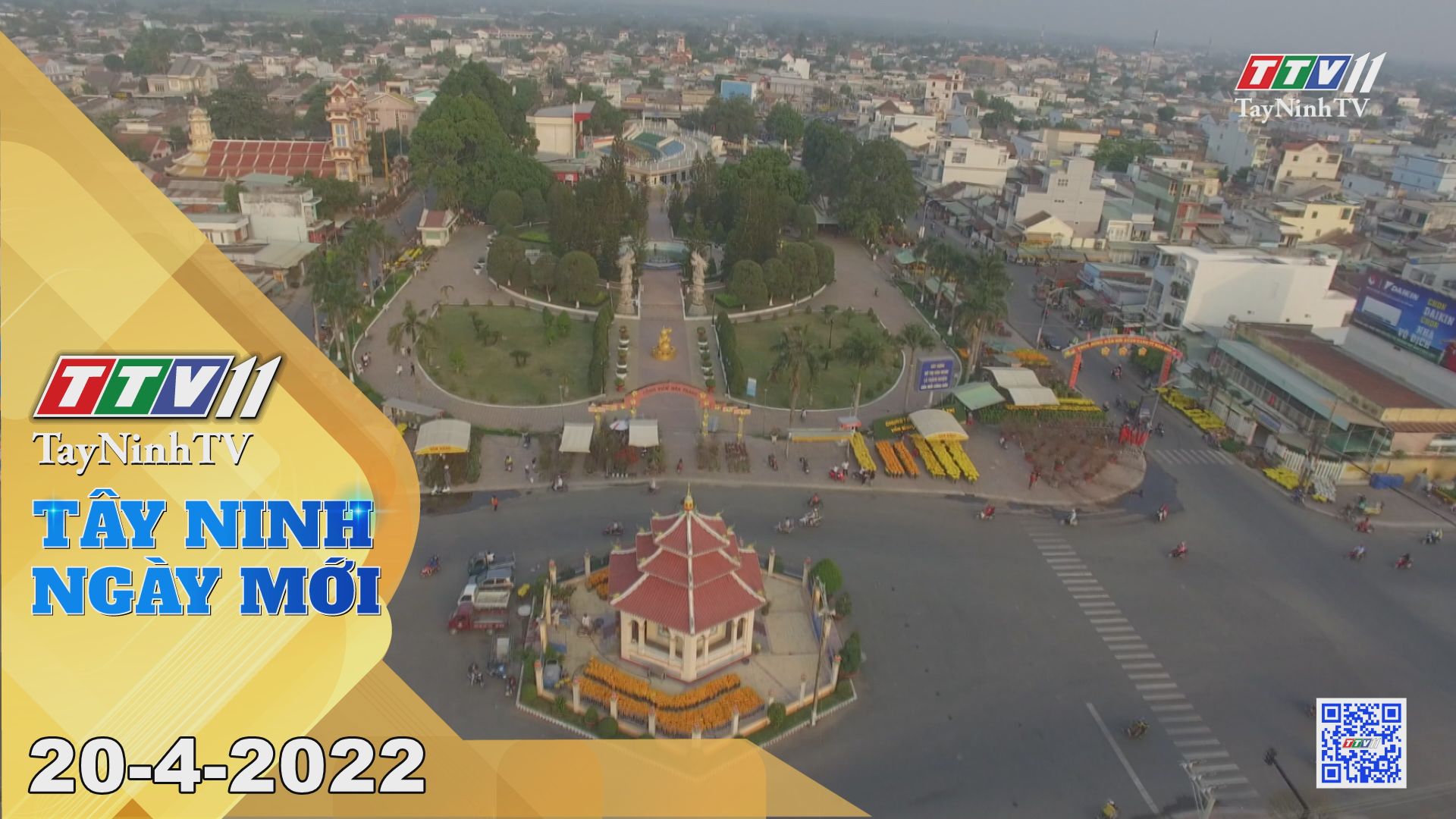 Tây Ninh ngày mới 20-4-2022| Tin tức hôm nay | TayNinhTV