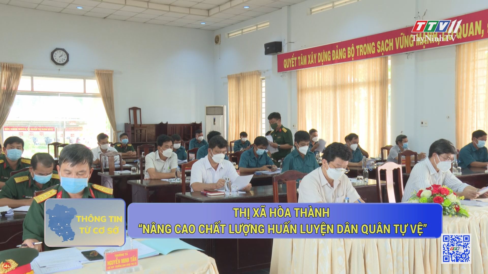 Thị xã Hòa Thành “Nâng cao chất lượng huấn luyện Dân quân Tự vệ” | Thông tin từ cơ sở | TayNinhTV