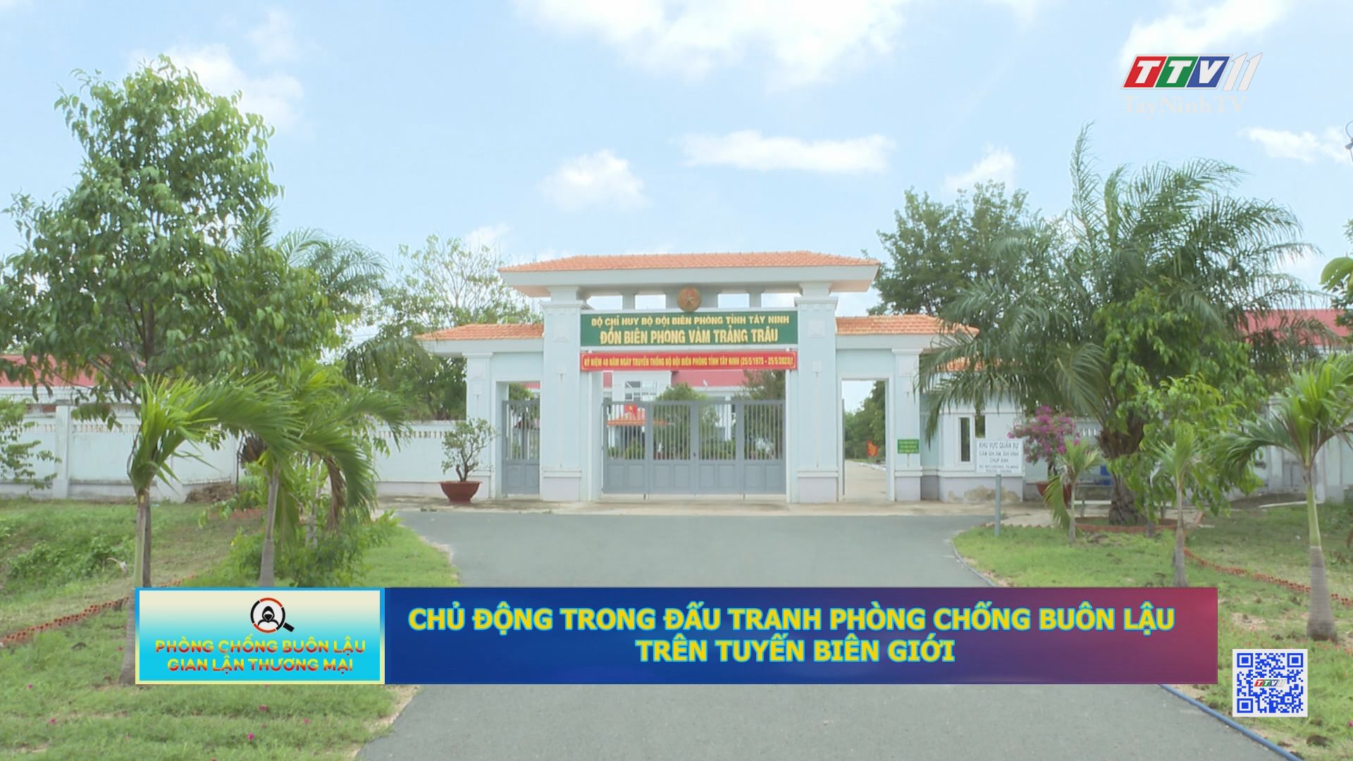 Chủ động trong đấu tranh phòng chống buôn lậu trên tuyến biên giới | Phòng chống buôn lậu và gian lận thương mại | TayNinhTV