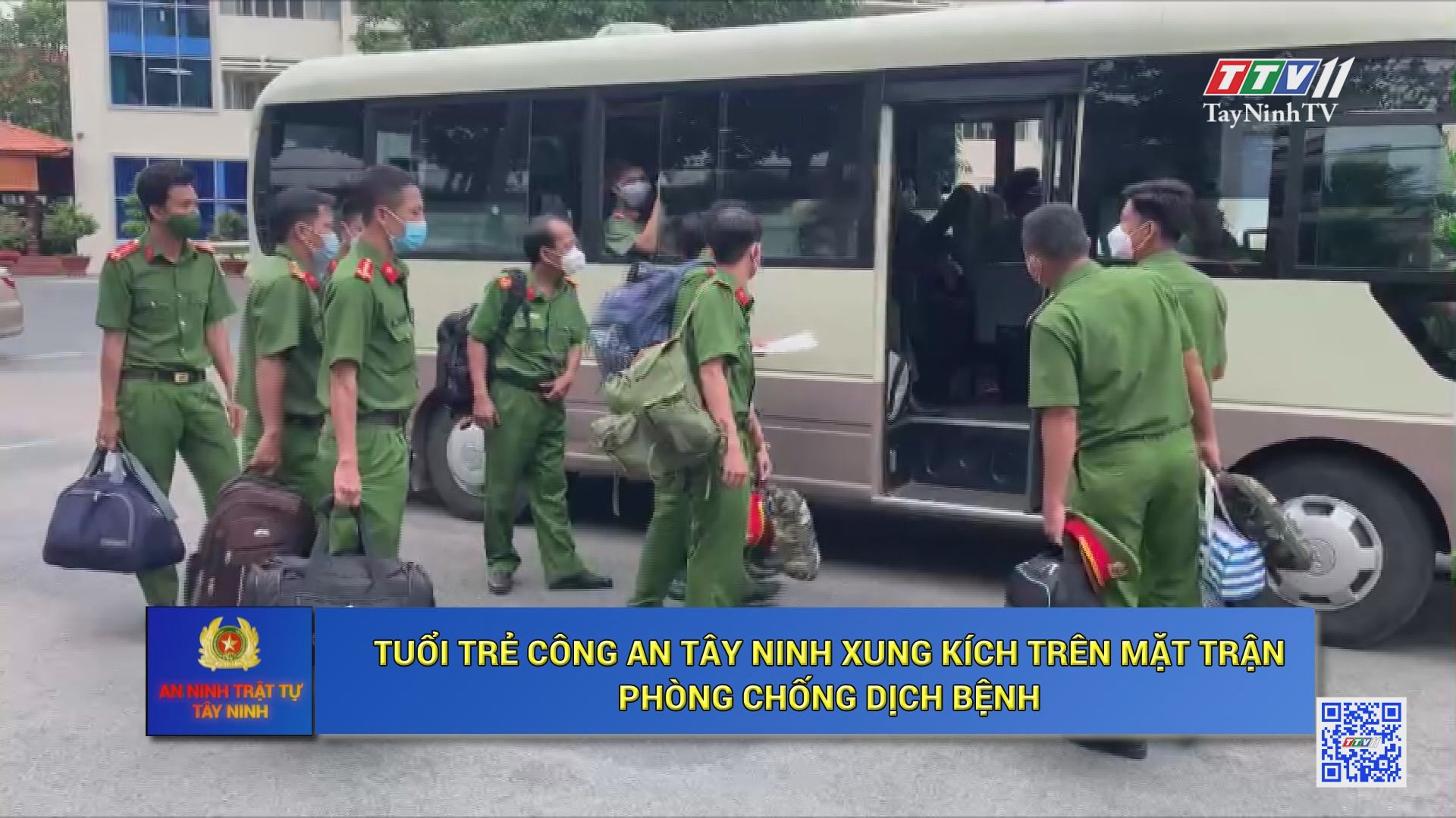 Tuổi trẻ Công an Tây Ninh xung kích trên mặt trận phòng chống dịch | AN NINH TRẬT TỰ | TayNinhTV