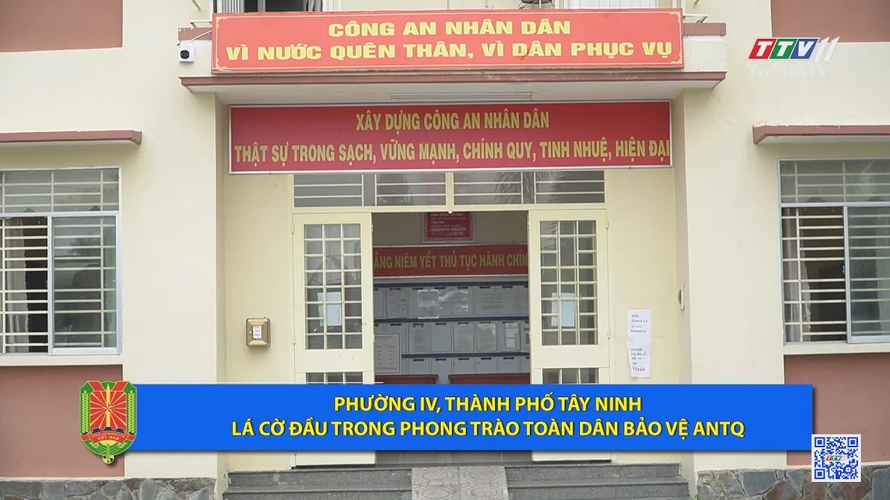 Phường IV, thành phố Tây Ninh - Lá cờ đầu trong phong trào toàn dân bảo vệ ANTQ | TayNinhTV