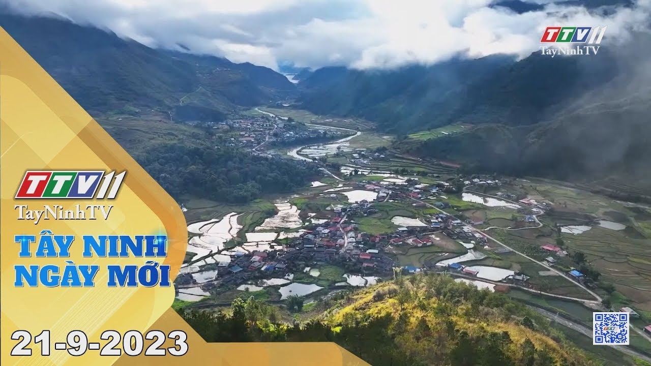 Tây Ninh ngày mới 21-9-2023 | Tin tức hôm nay | TayNinhTV