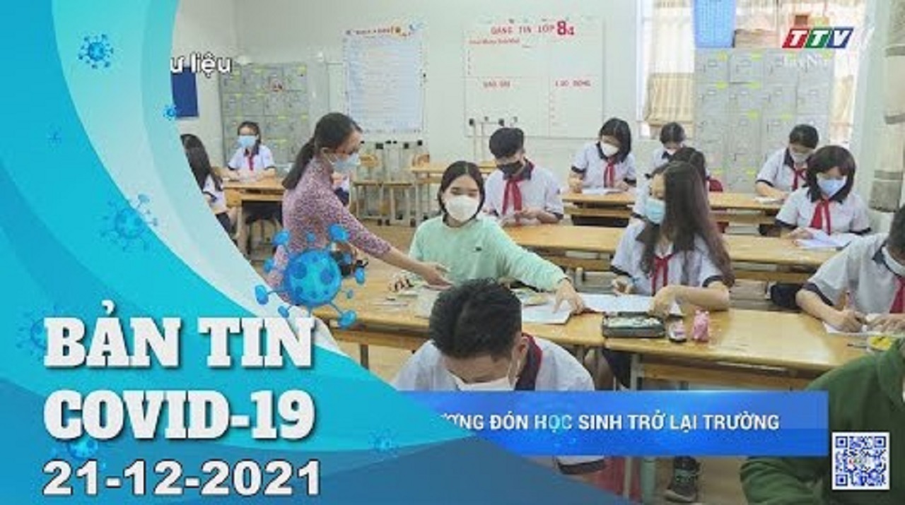 BẢN TIN COVID-19 21/12/2021 | Tin tức hôm nay | TayNinhTV