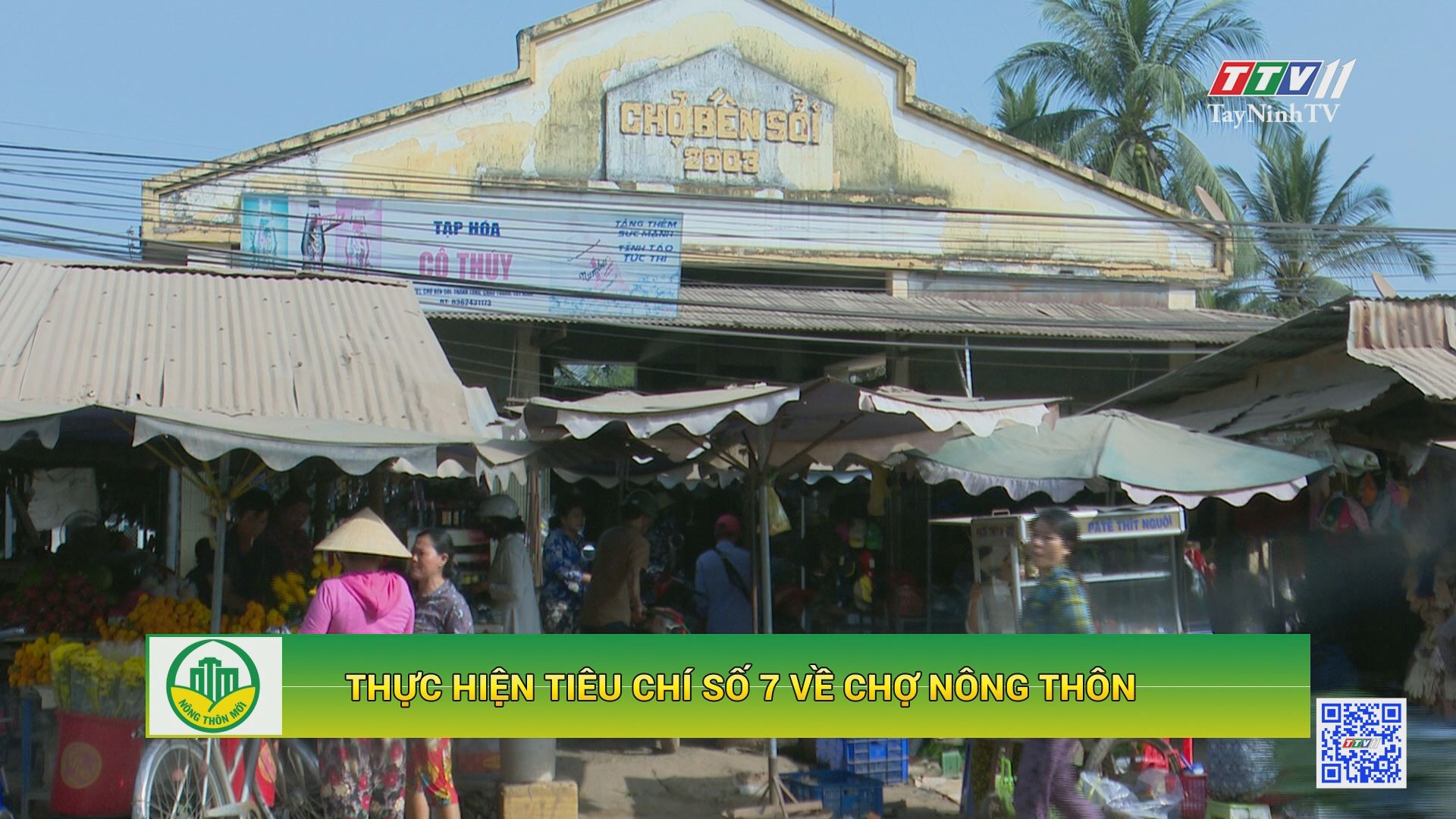 Thực hiện tiêu chí số 7 về chợ nông thôn | TÂY NINH XÂY DỰNG NÔNG THÔN MỚI | TayNinhTV