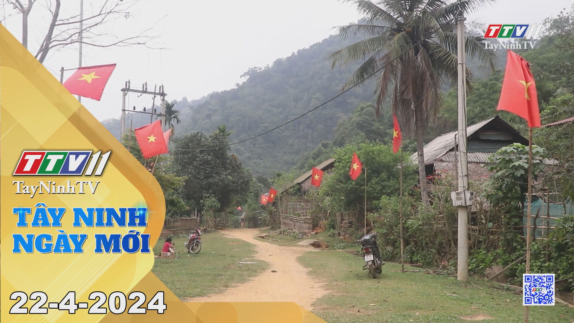Tây Ninh ngày mới 22-4-2024 | Tin tức hôm nay | TayNinhTV