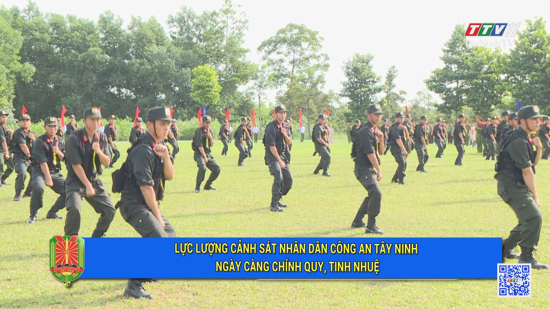 Lực lượng Cảnh sát nhân dân Công an Tây Ninh ngày càng chính quy, tinh nhuệ | An ninh Tây Ninh | TayNinhTV