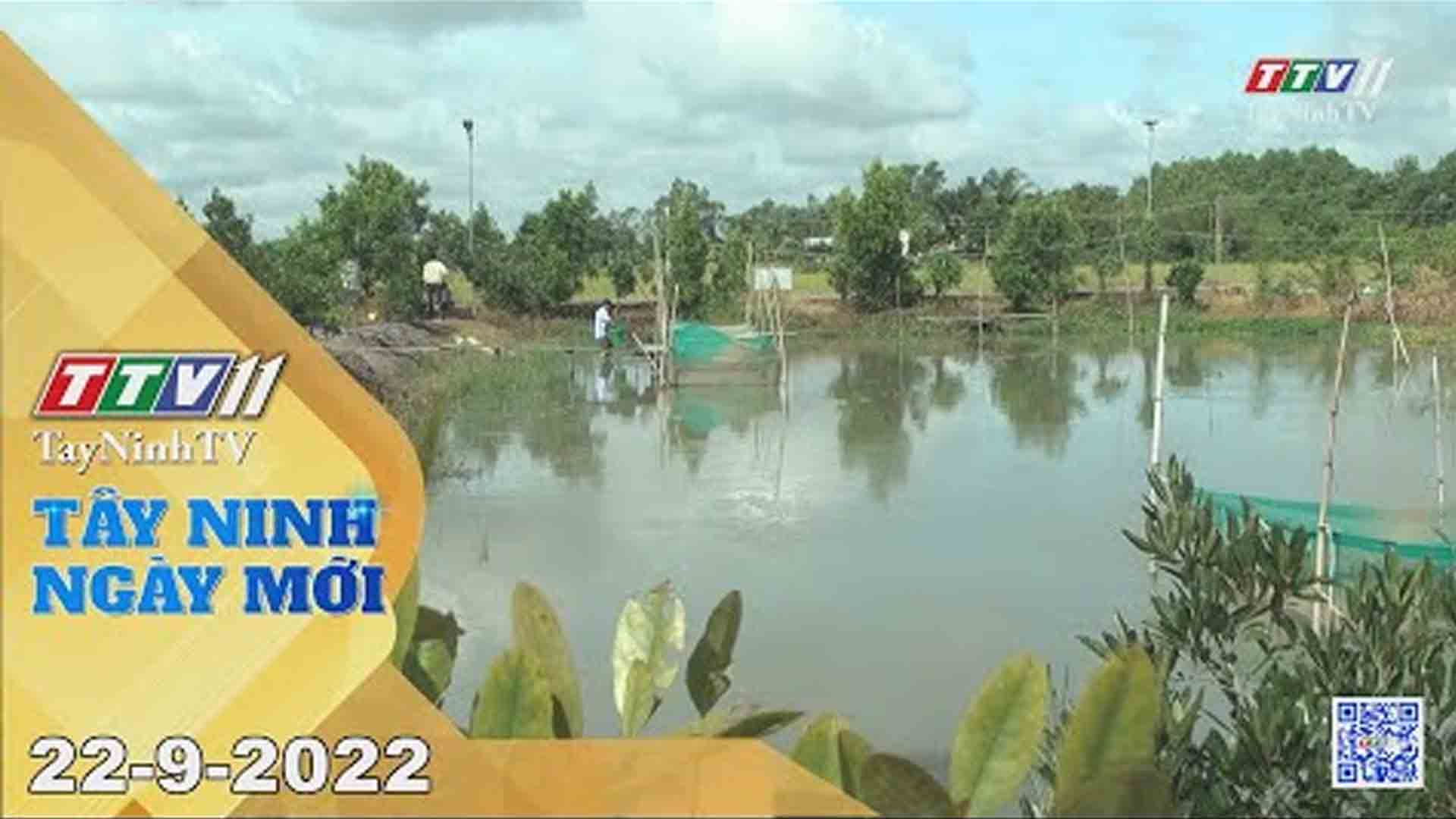 Tây Ninh ngày mới 22-9-2022 | Tin tức hôm nay | TayNinhTV