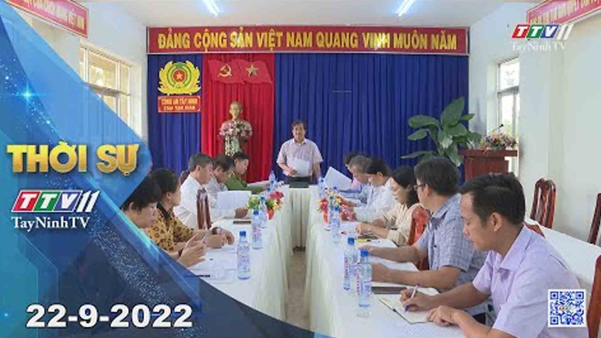 Thời sự Tây Ninh 22-9-2022 | Tin tức hôm nay | TayNinhTV