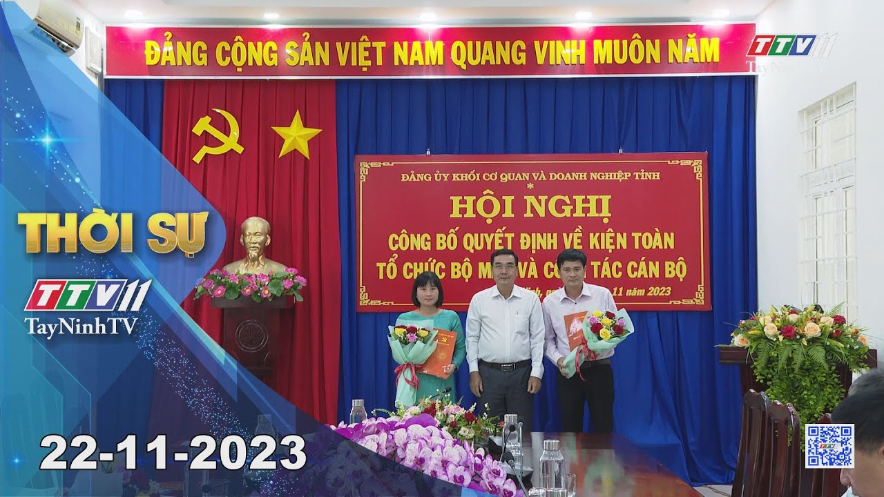 Thời sự Tây Ninh 22-11-2023 | Tin tức hôm nay | TayNinhTV