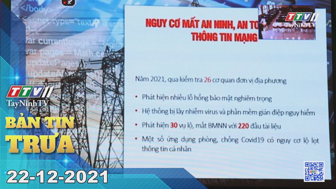 BẢN TIN TRƯA 22/12/2021 | Tin tức hôm nay | TayNinhTV