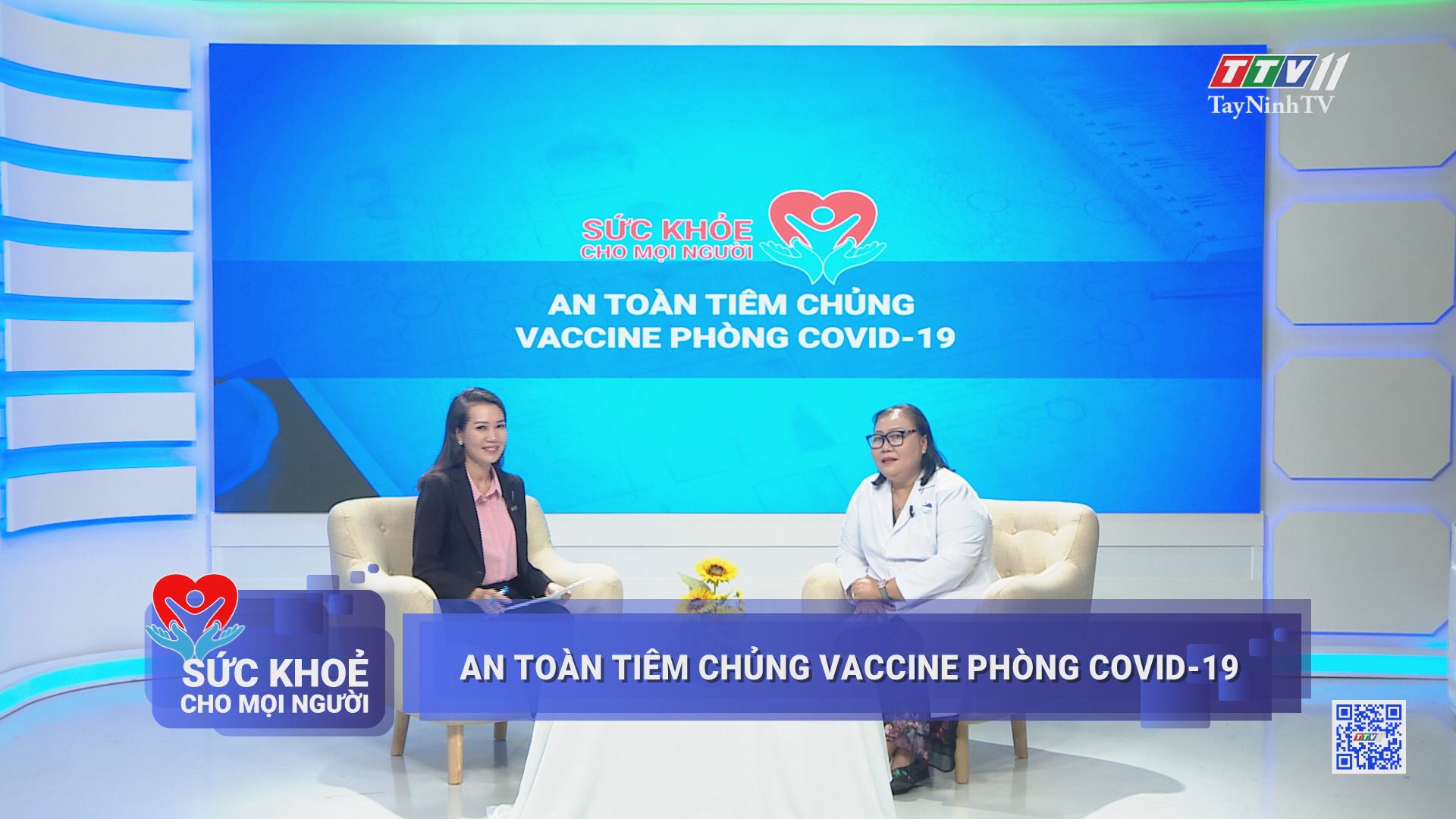 An toàn tiêm chủng vaccine phòng Covid-19 | SỨC KHỎE CHO MỌI NGƯỜI | TayNinhTV